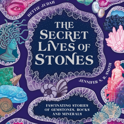 The Secret Lives of Stones