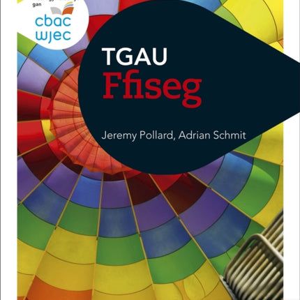 CBAC TGAU Ffiseg (WJEC GCSE Physics Welsh-language edition)