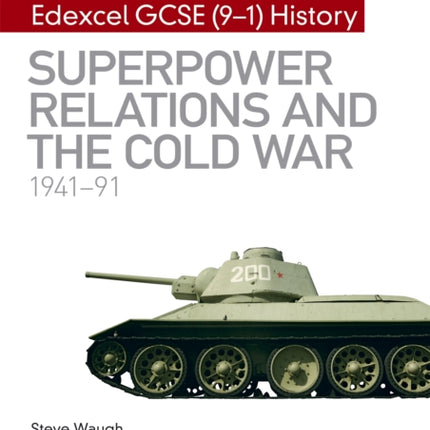 My Revision Notes: Edexcel GCSE (9-1) History: Superpower relations and the Cold War, 1941–91