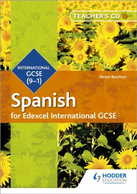 Edexcel International GCSE Spanish Teacher's CD-ROM Second Edition