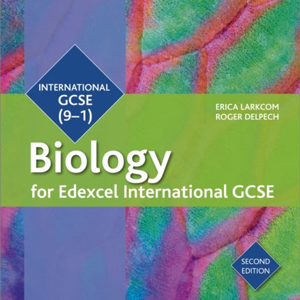 Edexcel International GCSE Biology Student Book Second Edition