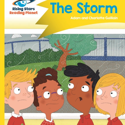 Reading Planet - The Storm - Yellow: Comet Street Kids