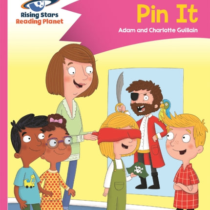 Reading Planet - Pin It - Pink A: Comet Street Kids