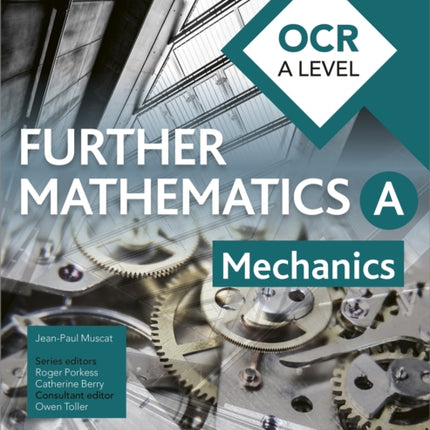 OCR A Level Further Mathematics Mechanics