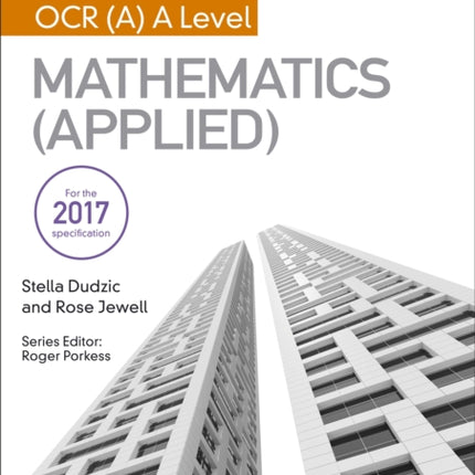 My Revision Notes: OCR (A) A Level Mathematics (Applied)