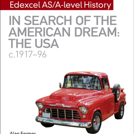 My Revision Notes: Edexcel AS/A-level History: In search of the American Dream: the USA, c1917–96