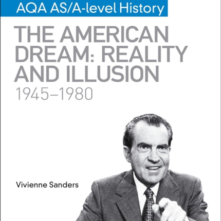 My Revision Notes: AQA AS/A-level History: The American Dream: Reality and Illusion, 1945-1980