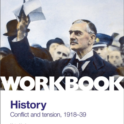 AQA GCSE (9-1) History Workbook: Conflict and Tension, 1918-1939