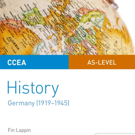 CCEA AS-level History Student Guide: Germany (1919-1945)