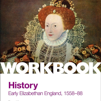 Edexcel GCSE (9-1) History Workbook: Early Elizabethan England, 1558-88