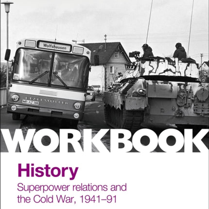 Edexcel GCSE (9-1) History Workbook: Superpower relations and the Cold War, 1941-91