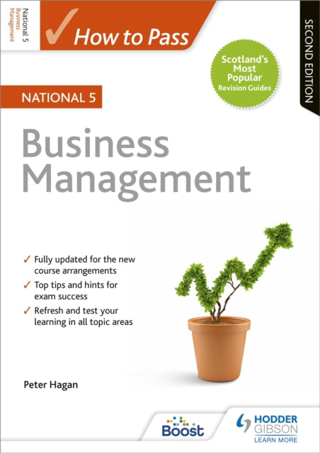 How to Pass National 5 Business Management, Second Edition