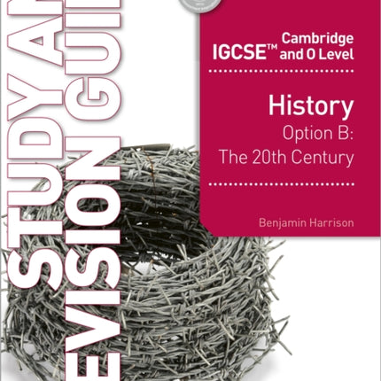 Cambridge IGCSE and O Level History Study and Revision Guide