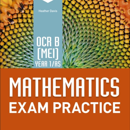 OCR B [MEI] Year 1/AS Mathematics Exam Practice