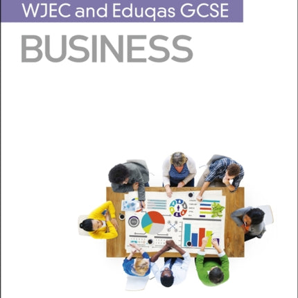 My Revision Notes: WJEC and Eduqas GCSE Business