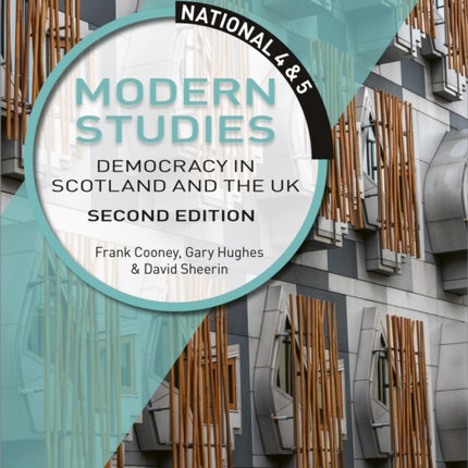 National 4 & 5 Modern Studies: Democracy in Scotland and the UK, Second Edition