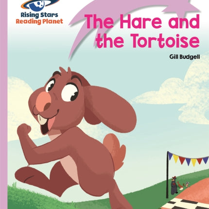 Reading Planet - The Hare and the Tortoise - Lilac Plus: Lift-off First Words