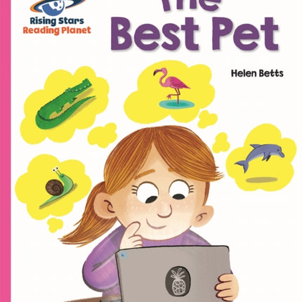 Reading Planet - The Best Pet - Pink A: Galaxy