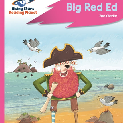 Reading Planet - Big Red Ed - Pink B: Rocket Phonics