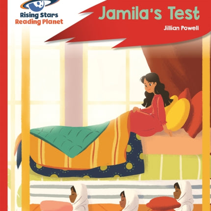 Reading Planet - Jamila's Test - Red A: Rocket Phonics