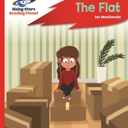 Reading Planet - The Flat - Red B: Rocket Phonics