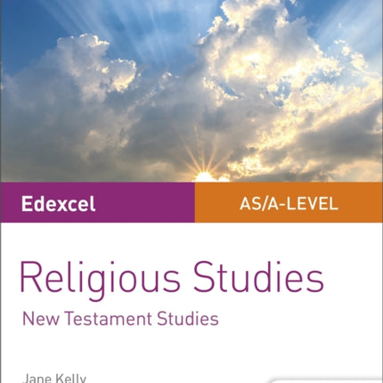 Pearson Edexcel Religious Studies A level/AS Student Guide: New Testament Studies