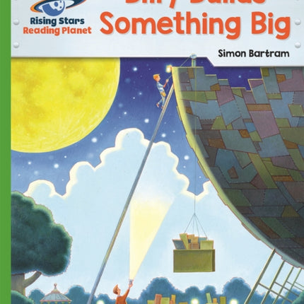 Reading Planet - Billy Builds Something Big -