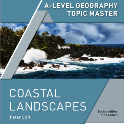 A-level Geography Topic Master: Coastal