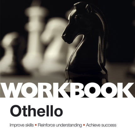 AS/A-level English Literature Workbook: Othello
