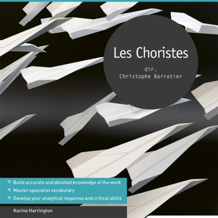 Modern Languages Study Guides: Les choristes: