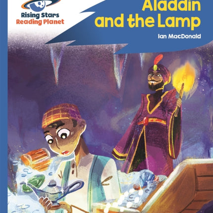 Reading Planet - Aladdin and the Lamp - Blue: Rocket Phonics