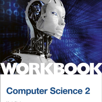 AQA AS/A-level Computer Science Workbook 2