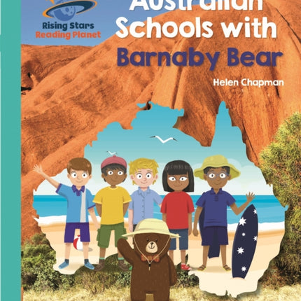 Reading Planet - Australian Schools with Barnaby Bear - Turquoise: Galaxy