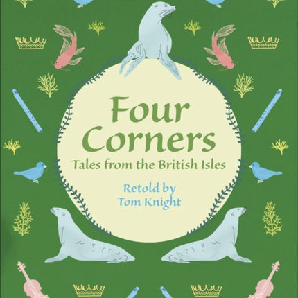 Reading Planet KS2 - Four Corners - Tales from the British Isles - Level 1: Stars/Lime band