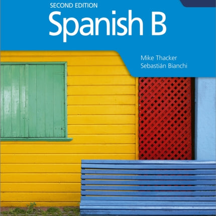 Spanish B for the IB Diploma Second Edition