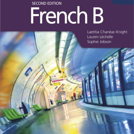 French B for the IB Diploma Second Edition