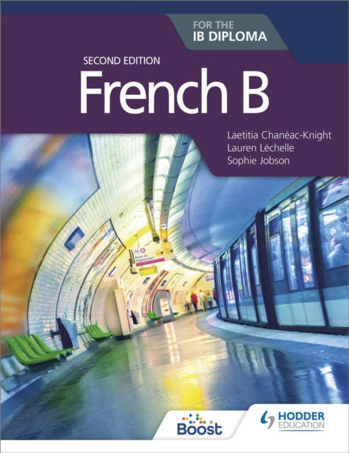 French B for the IB Diploma Second Edition