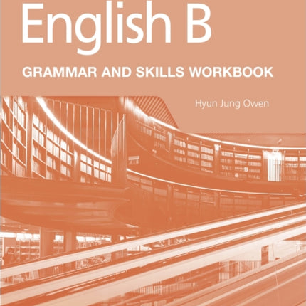 English B for the IB Diploma Grammar and Skills