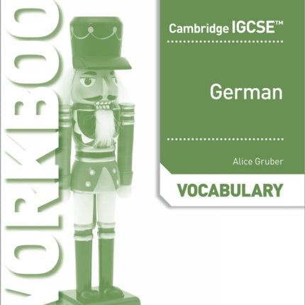 Cambridge IGCSE™ German Vocabulary Workbook