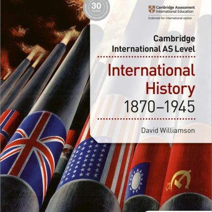 Access to History for Cambridge International AS Level: International History 1870-1945