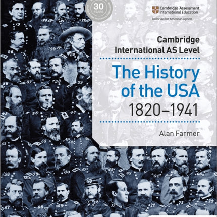 Access to History for Cambridge International AS Level: The History of the USA 1820-1941