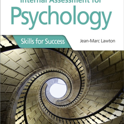 Internal Assessment for Psychology for the IB