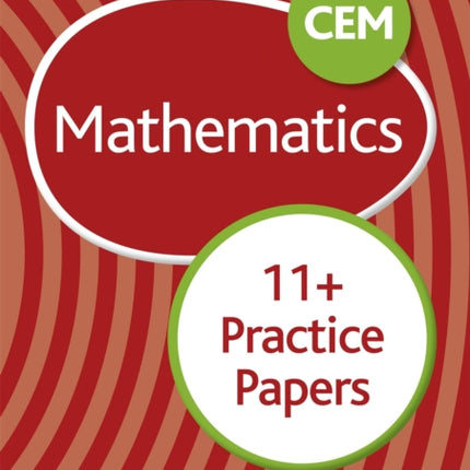 CEM 11+ Mathematics Practice Papers