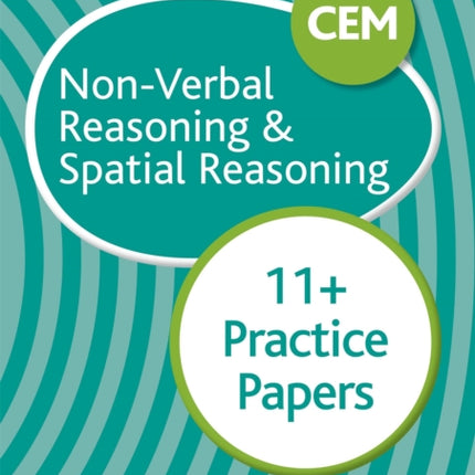 CEM 11+ Non-Verbal Reasoning & Spatial Reasoning Practice Papers