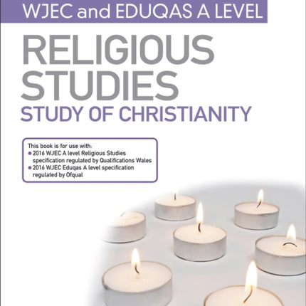 My Revision Notes: WJEC and Eduqas A level Religious Studies Study of Christianity