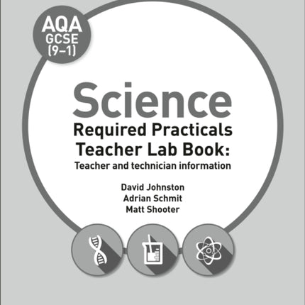 AQA GCSE (9-1) Science Teacher Lab Book: Teacher and technician information