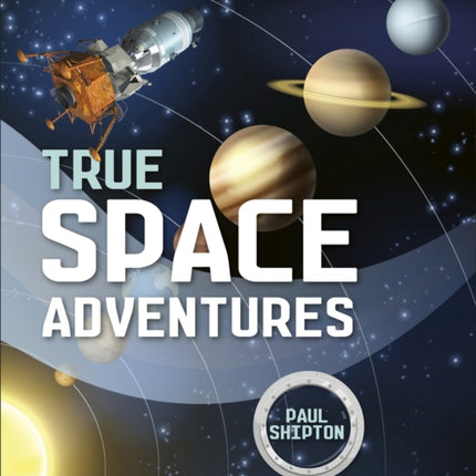 Reading Planet KS2 - True Space Adventures - Level 1: Stars/Lime band