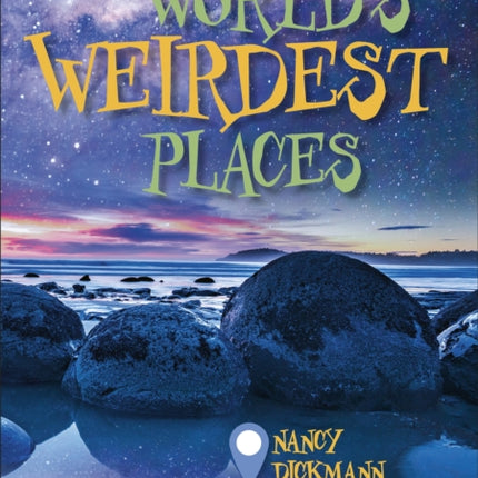 Reading Planet KS2 - The World's Weirdest Places - Level 8: Supernova (Red+ band)