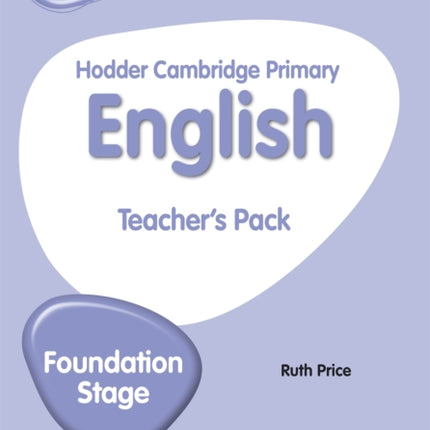 Hodder Cambridge Primary English Teacher's Pack Foundation Stage