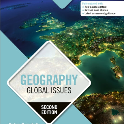 Higher Geography: Global Issues, Second Edition